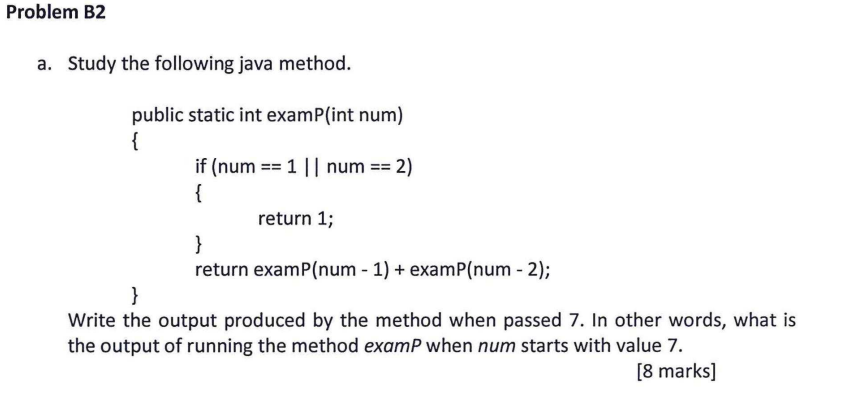 Solved Problem B2 A. Study The Following Java Method. Public | Chegg.com