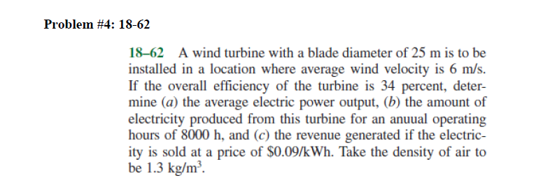 Solved Problem #4: 18-62 18-62 A wind turbine with a blade | Chegg.com