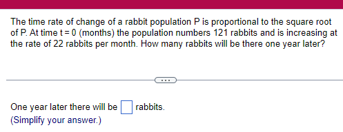 Solved The time rate of change of a rabbit population P is | Chegg.com