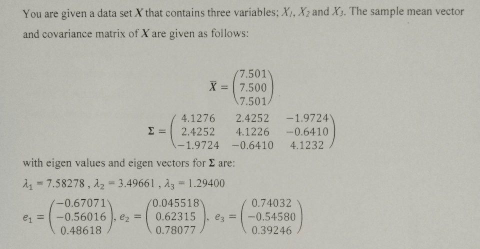 Solved You are given a data set X that contains three | Chegg.com