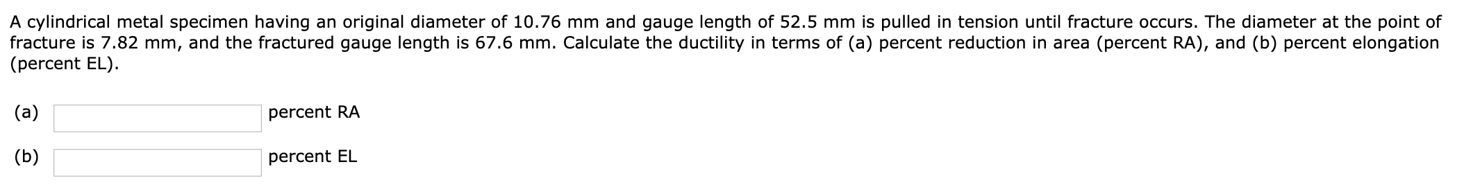 Solved A cylindrical metal specimen having an original | Chegg.com
