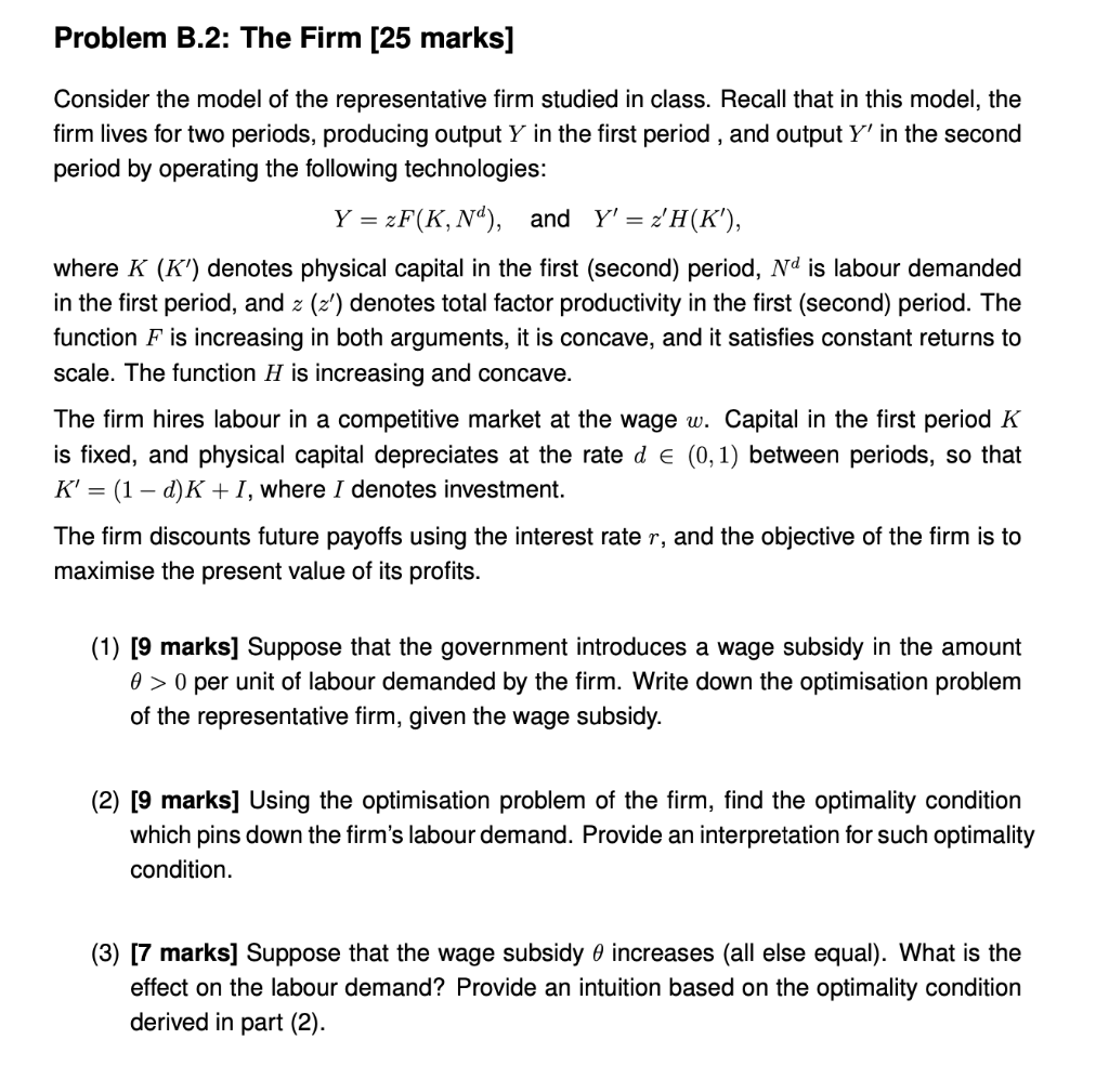 Solved Problem B.2: The Firm [25 Marks] Consider The Model | Chegg.com