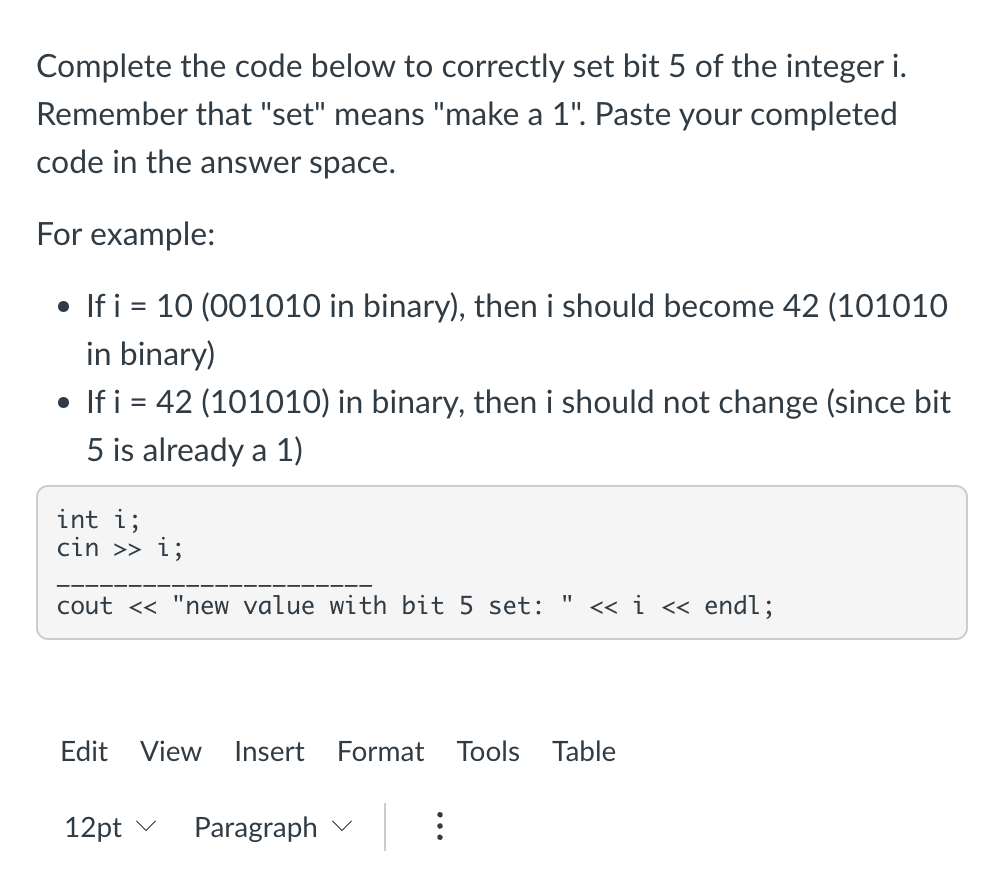 Solved Complete the code below to correctly set bit 5 of the | Chegg.com
