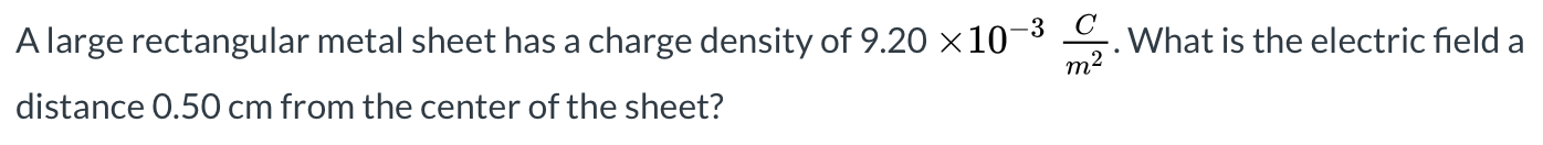 Solved A large rectangular metal sheet has a charge density | Chegg.com