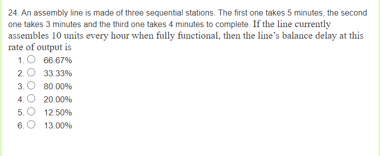 Solved 24. An assembly line is made of three sequential | Chegg.com