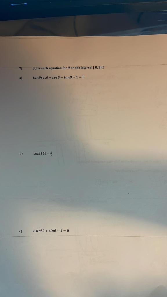 Solved 7) Solve each equation for on the interval [0,27) a) | Chegg.com