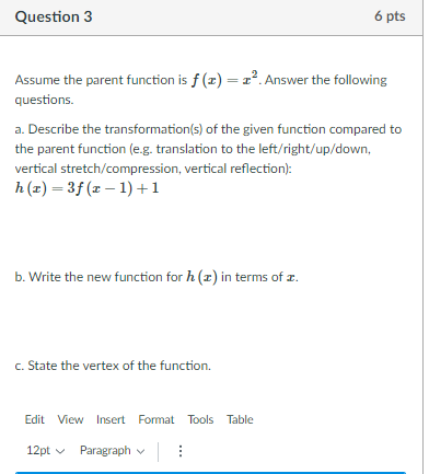 Solved Question 3 6 pts Assume the parent function is f | Chegg.com