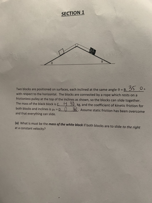 Solved SECTION 1 Two Blocks Are Positioned On Surfaces, Each | Chegg.com