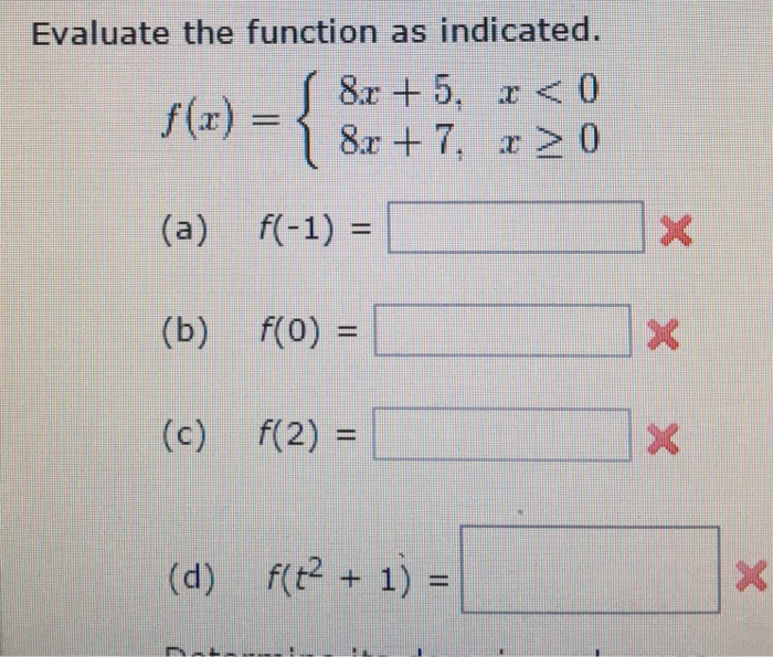 Solved Evaluate the function as indicated. f(x) = {8x + 5, | Chegg.com