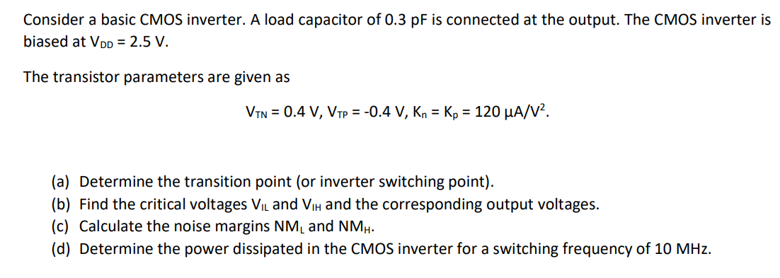 Solved Consider a basic CMOS inverter. A load capacitor of | Chegg.com