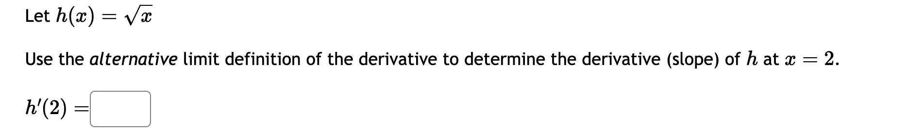 solved-let-h-x-x-use-the-alternative-limit-definition-of-chegg