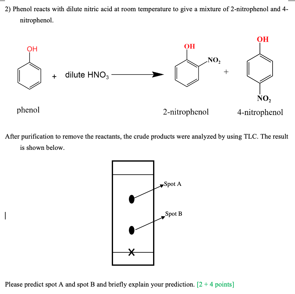 Solved 2) Phenol reacts with dilute nitric acid at room