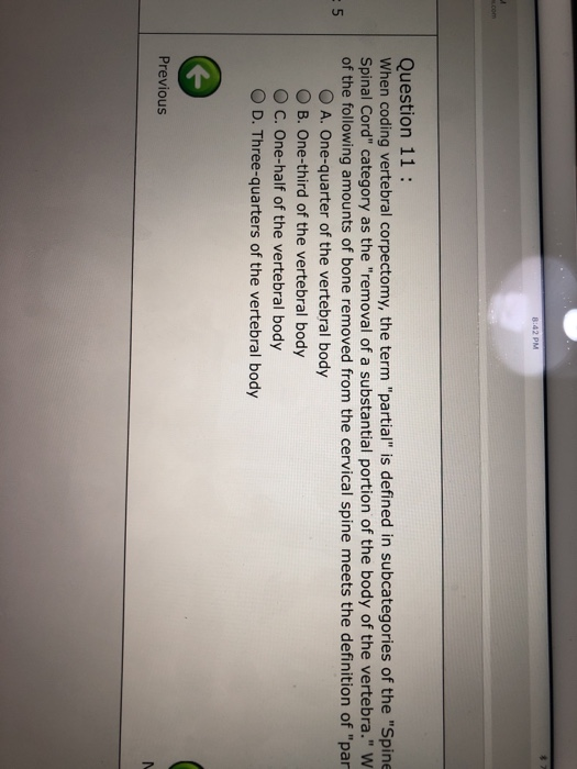 Solved 8:42 PM Question 11: When coding vertebral | Chegg.com
