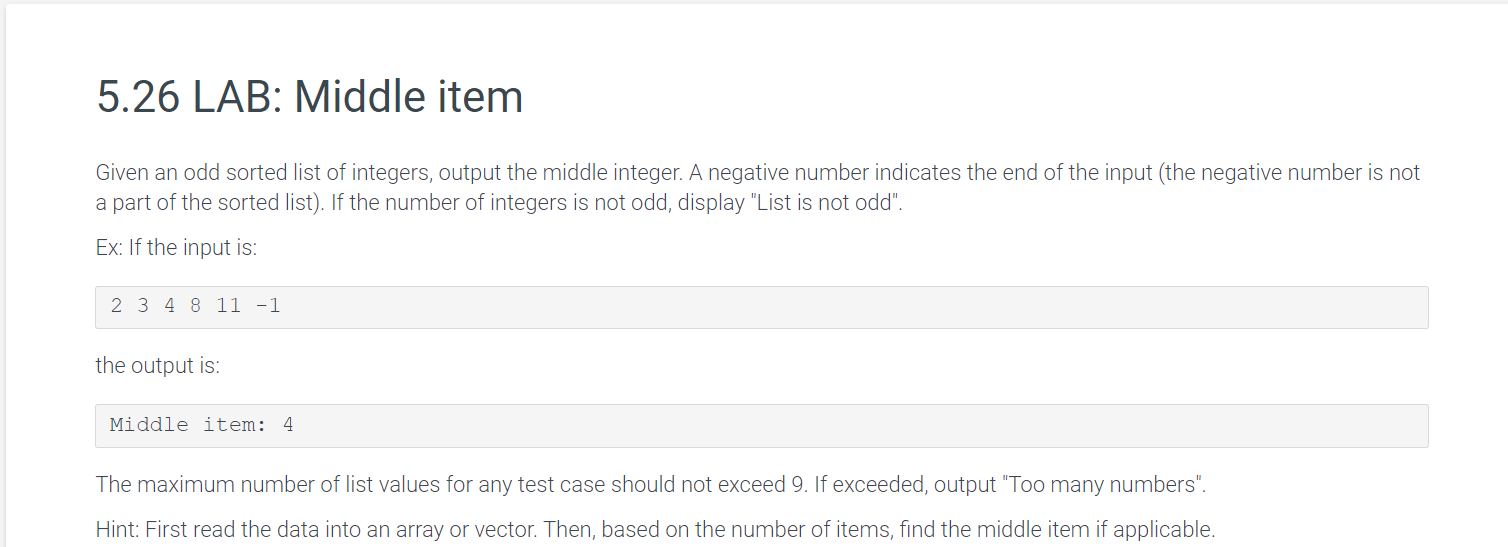Solved Given an odd sorted list of integers, output the | Chegg.com