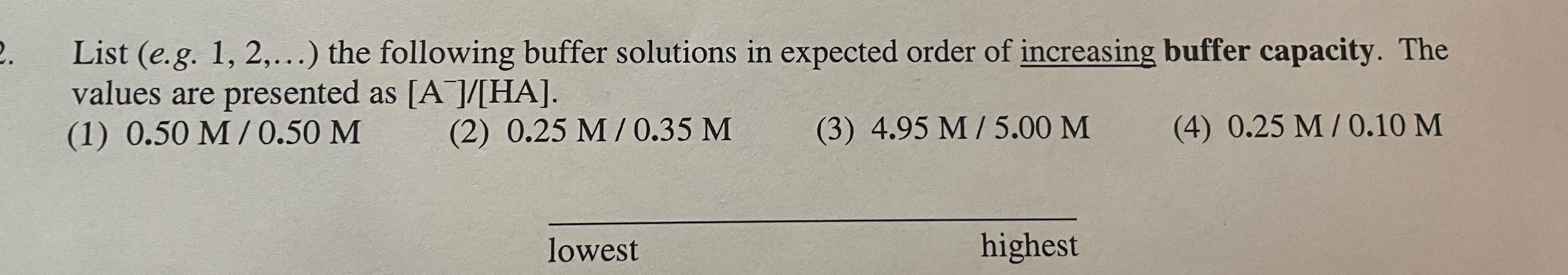 Solved 2. List (e.g. 1, 2,...) the following buffer | Chegg.com