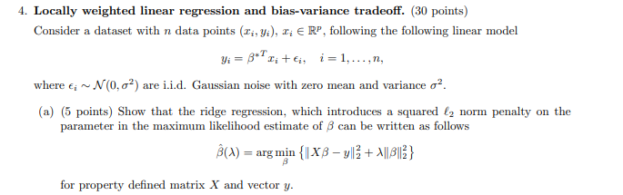 Solved 4. Locally weighted linear regression and | Chegg.com
