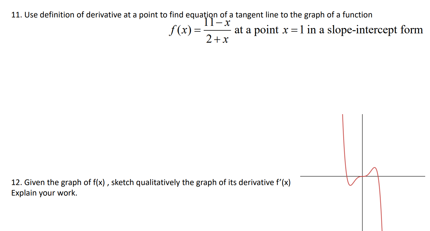 Solved 11. Use definition of derivative at a point to find | Chegg.com