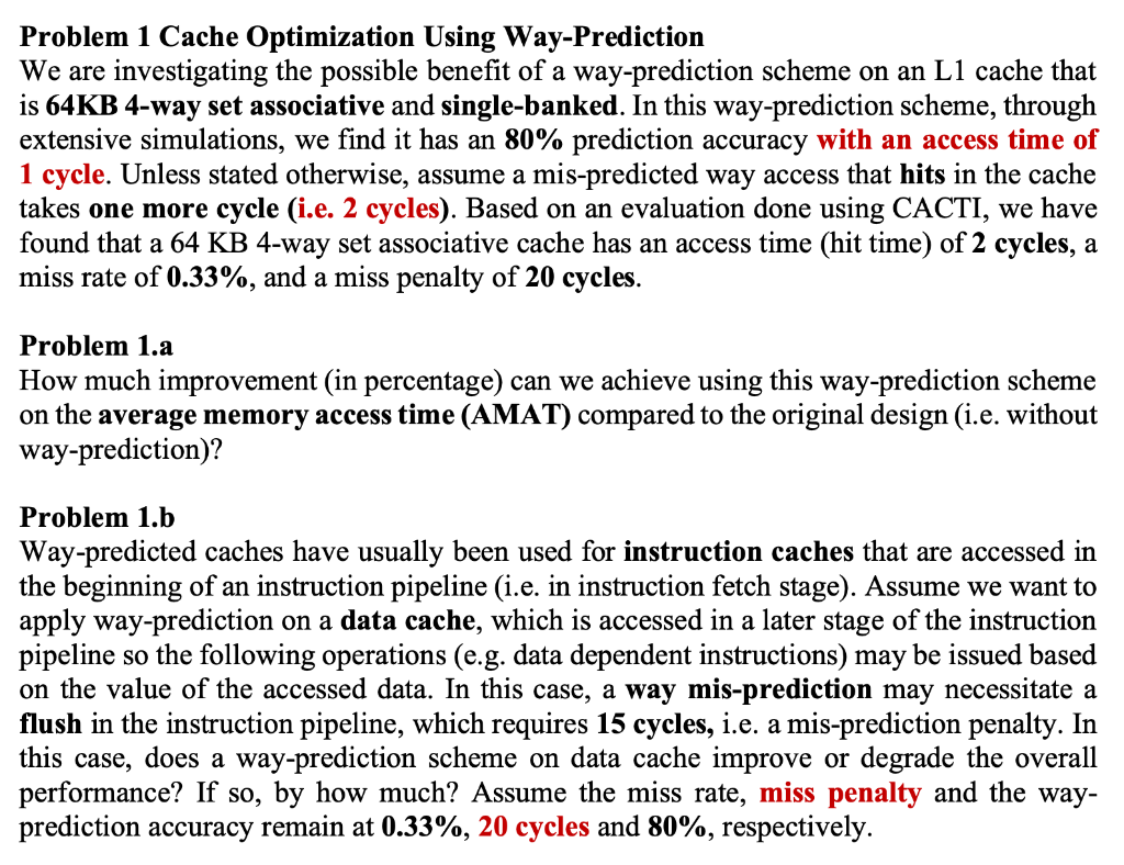 Problem 1 Cache Optimization Using Way-Prediction We | Chegg.com