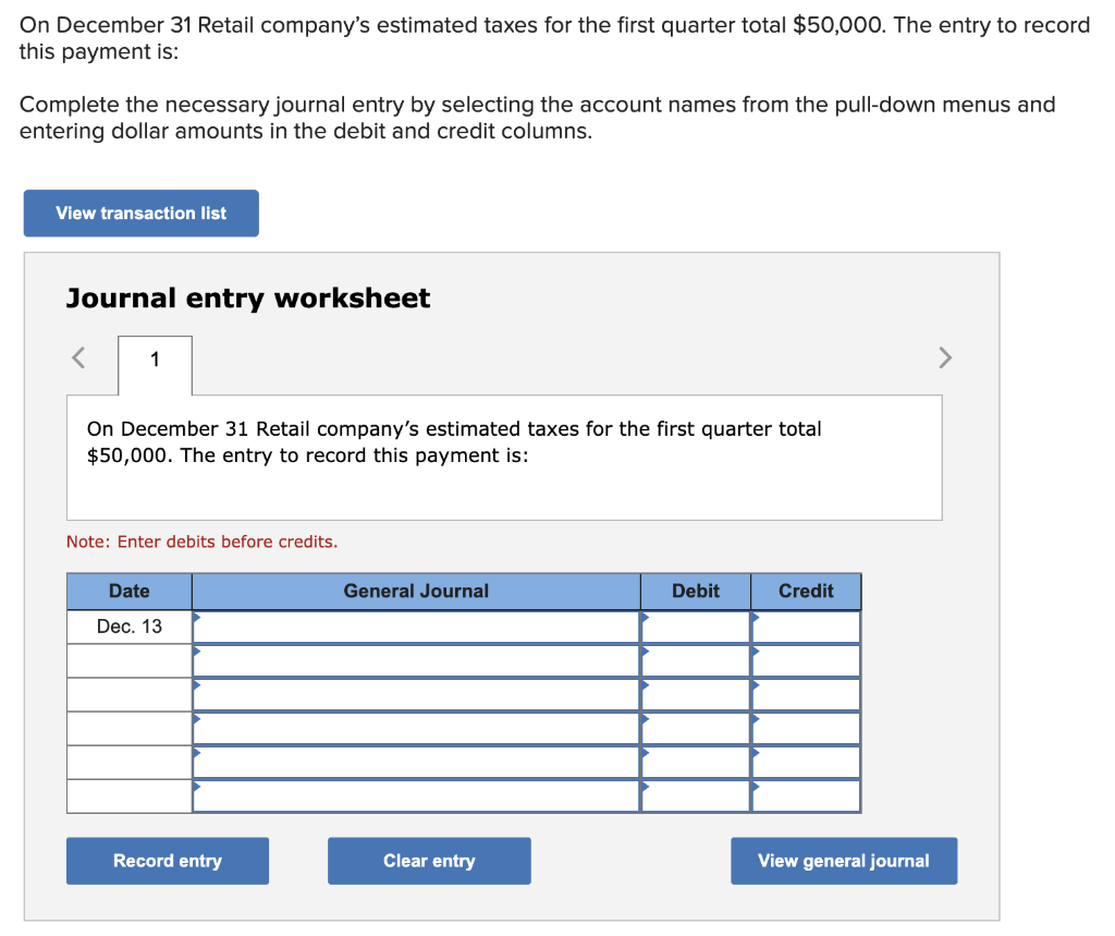 Solved On December 31 Retail company&rsquo;s estimated taxes for | Chegg.com
