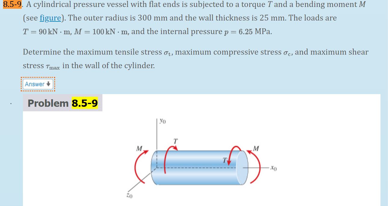 Solved 8.5-9. A cylindrical pressure vessel with flat ends | Chegg.com