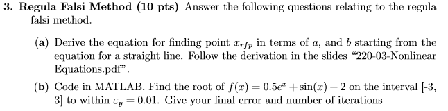 3. Regula Falsi Method (10 pts) Answer the following | Chegg.com