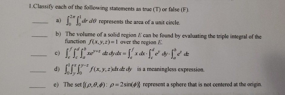 Solved 1. Classify each of the following statements as true | Chegg.com