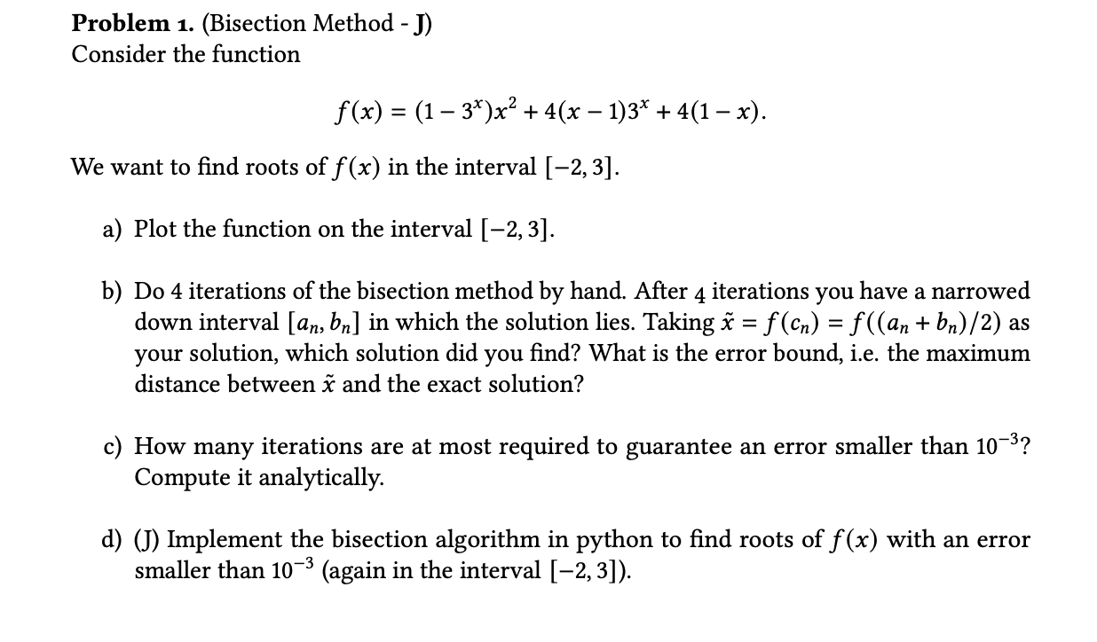 Problem 1. (Bisection Method - J) Consider The | Chegg.com