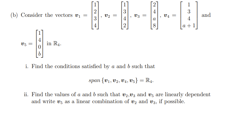 Solved 2 4 2 3 (b) Consider the vectors v1 = V2 = U3 = 04 1 | Chegg.com