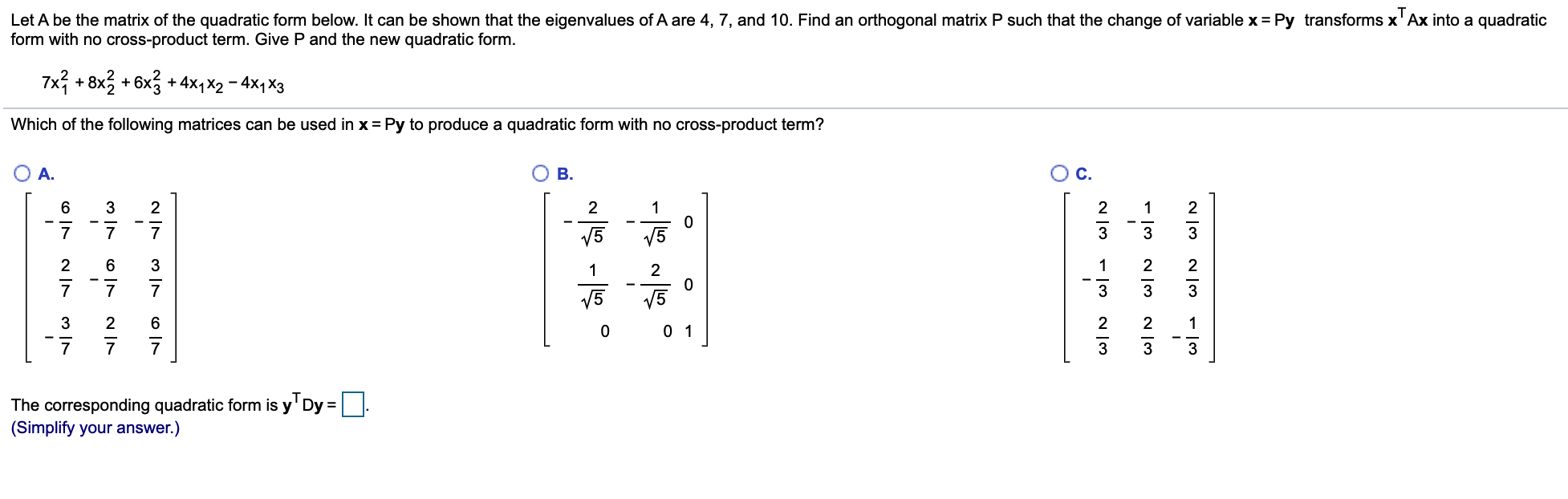 Solved T Let A be the matrix of the quadratic form below. It | Chegg.com