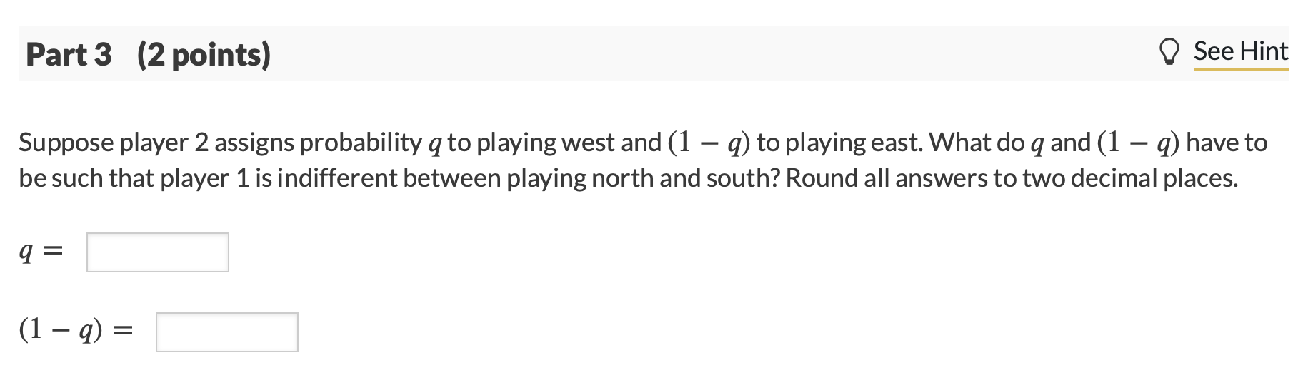 Solved 05 Question (5 points) Player 1 and player 2 are | Chegg.com