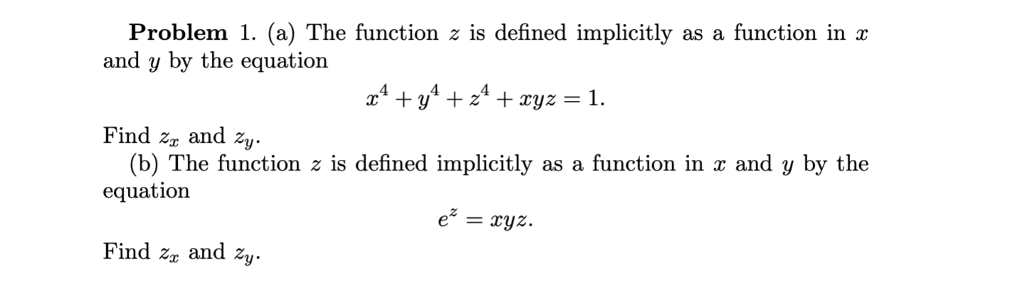 Solved Problem 1. (a) The function z is defined implicitly | Chegg.com