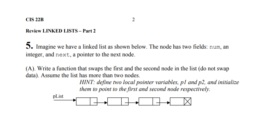 Solved CIS 22B 2 Review LINKED LISTS - Part 2 5. Imagine We | Chegg.com