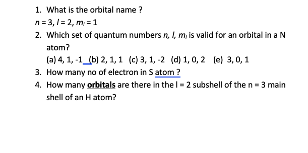 Solved 1 What Is The Orbital Name N 3 1 2 M 1 2 Chegg Com