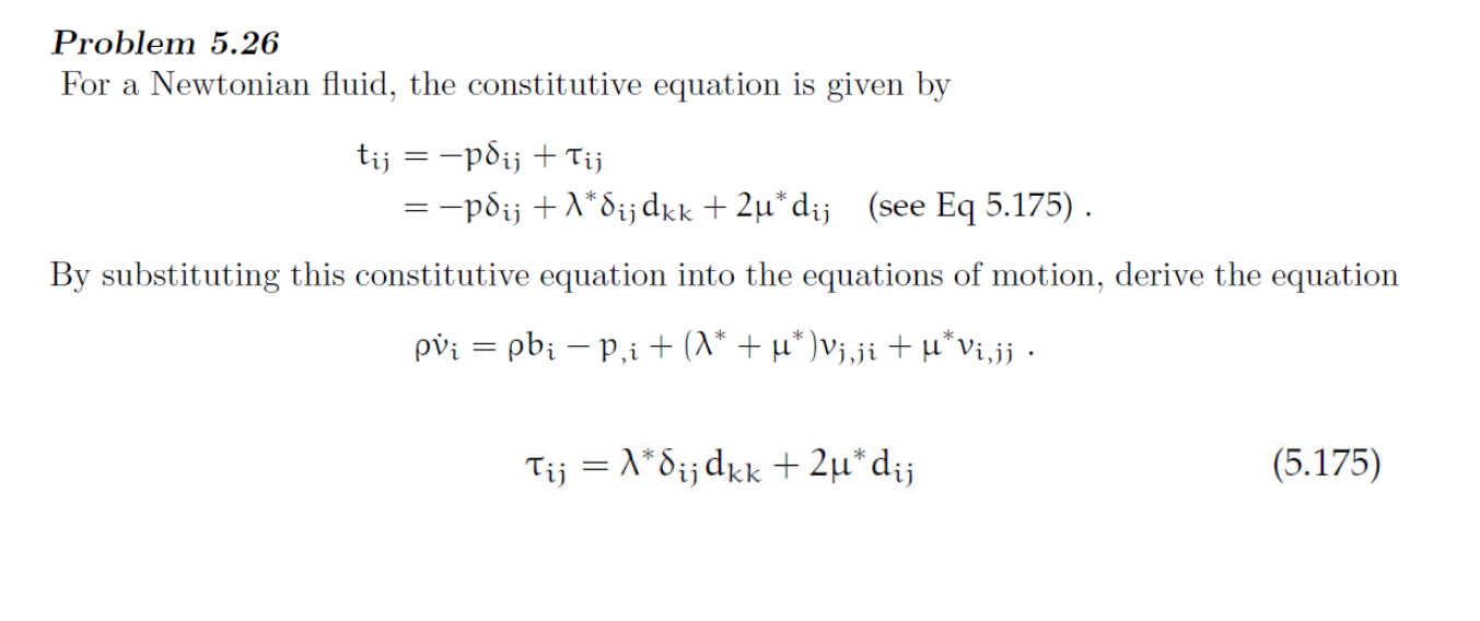 Problem 5.26 For a Newtonian fluid, the constitutive | Chegg.com