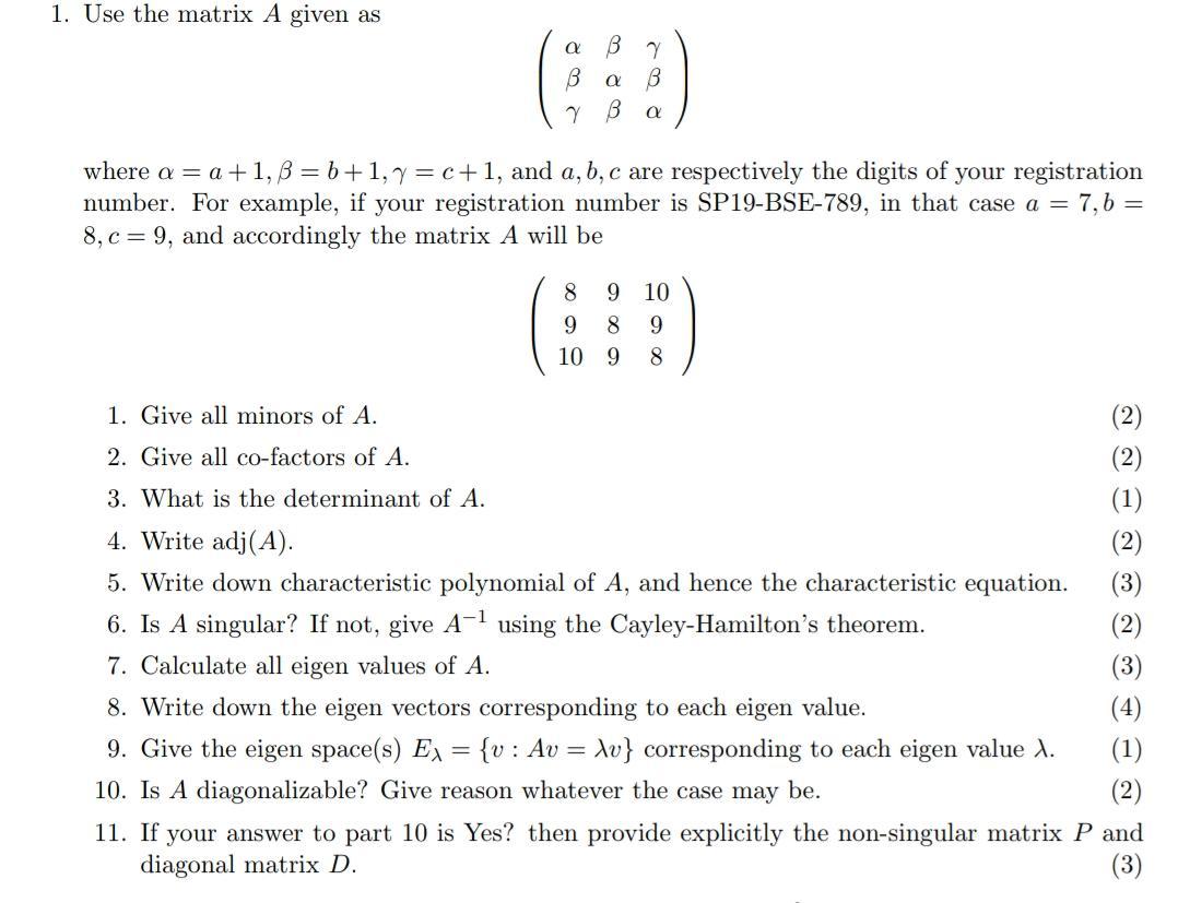 Solved 1. Use the matrix A given as a B a B γ β α where a = | Chegg.com