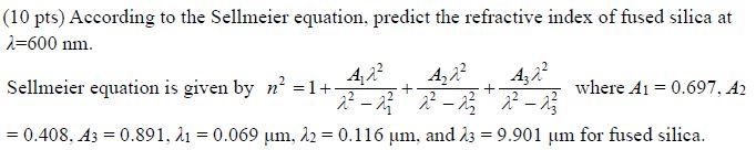 Solved (10 Pts) According To The Sellmeier Equation, Predict | Chegg.com