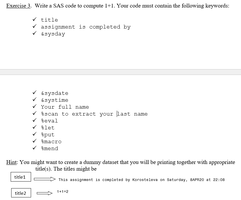 Solved Exercise 3 ﻿write A Sas Code To Compute 1 1 ﻿your