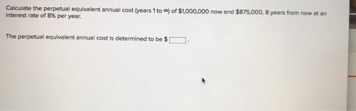 solved-calculate-the-perpetual-equivalent-annual-cost-years-chegg