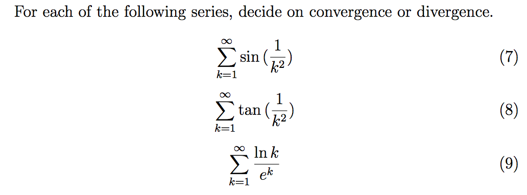 Solved K 1 For Each Of The Following Series Decide On Co Chegg Com