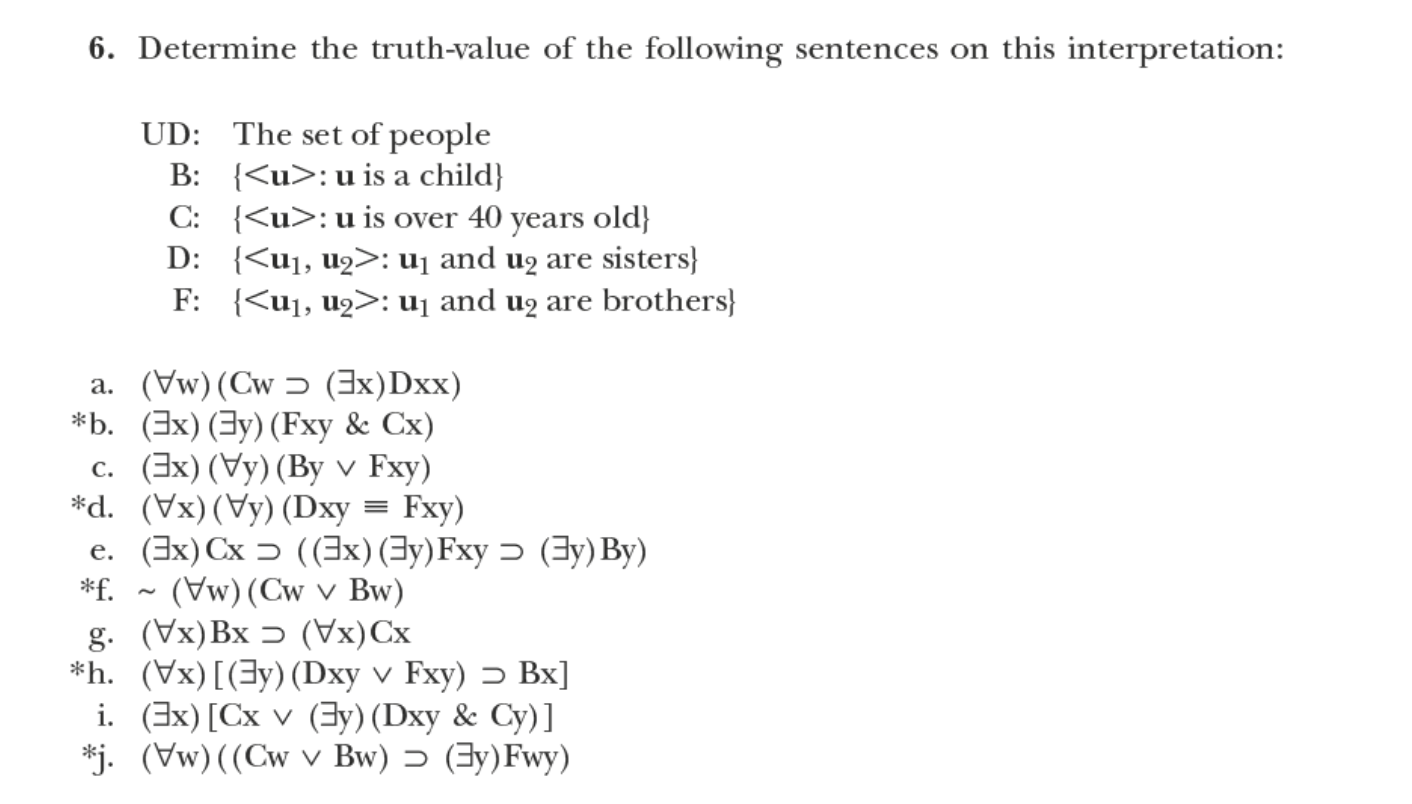 Solved 6 Determine The Truth Value Of The Following Sent Chegg Com