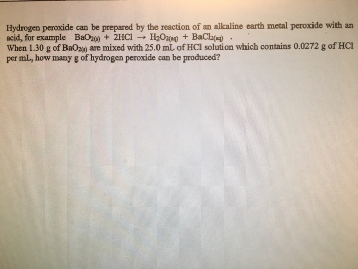 Solved Hydrogen Peroxide Can Be Prepared By The Reaction Of | Chegg.com