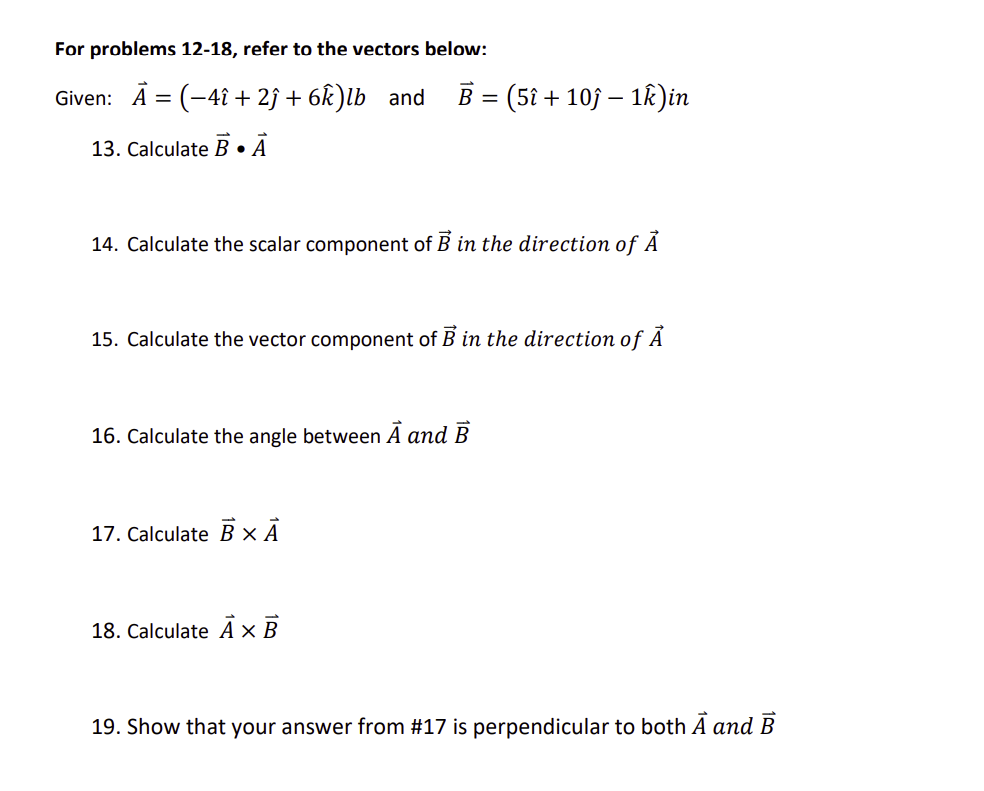 Solved For problems 12-18, refer to the vectors below: | Chegg.com