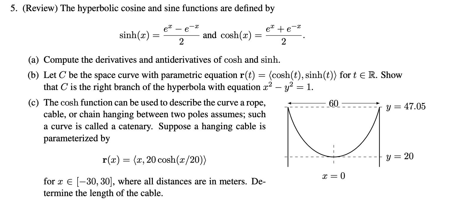 Solved 5. (Review) The hyperbolic cosine and sine functions | Chegg.com