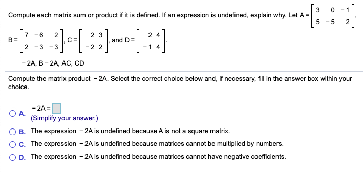 Solved 3 0 -1 Compute Each Matrix Sum Or Product If It Is | Chegg.com