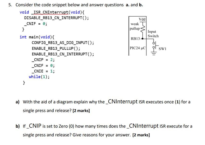 Solved 5. Consider the code snippet below and answer | Chegg.com