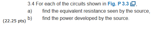 Solved 3.4 For each of the circuits shown in Fig. P3.30, a) | Chegg.com