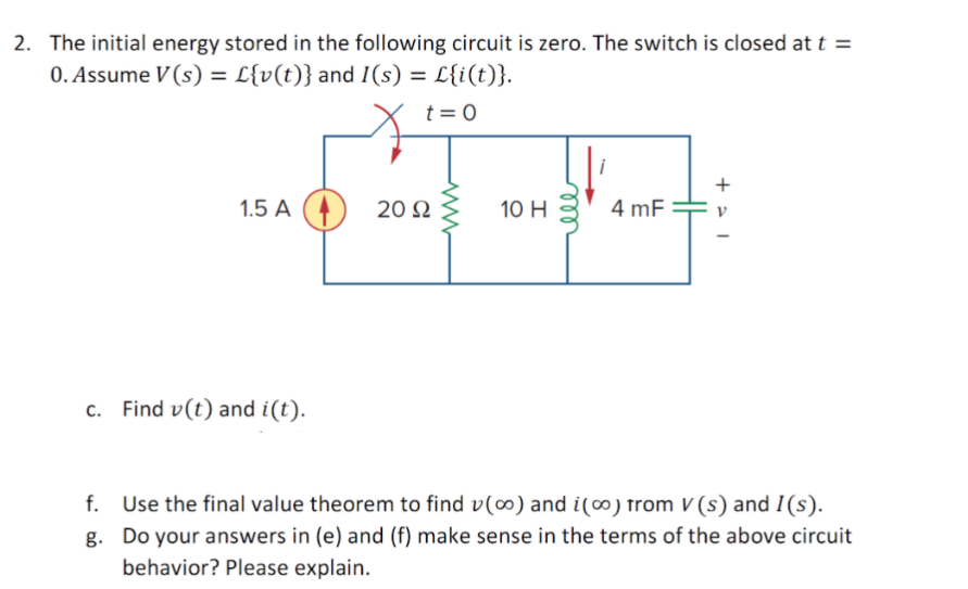 Solved 2 The Initial Energy Stored In The Following Circ Chegg Com