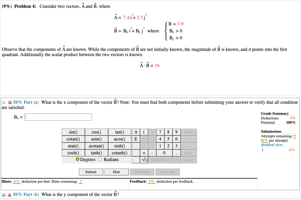 Solved (9\%) Problem 4: Consider Two Vectors, A And B, Where | Chegg.com