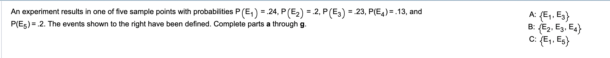 an experiment results in one of the sample points