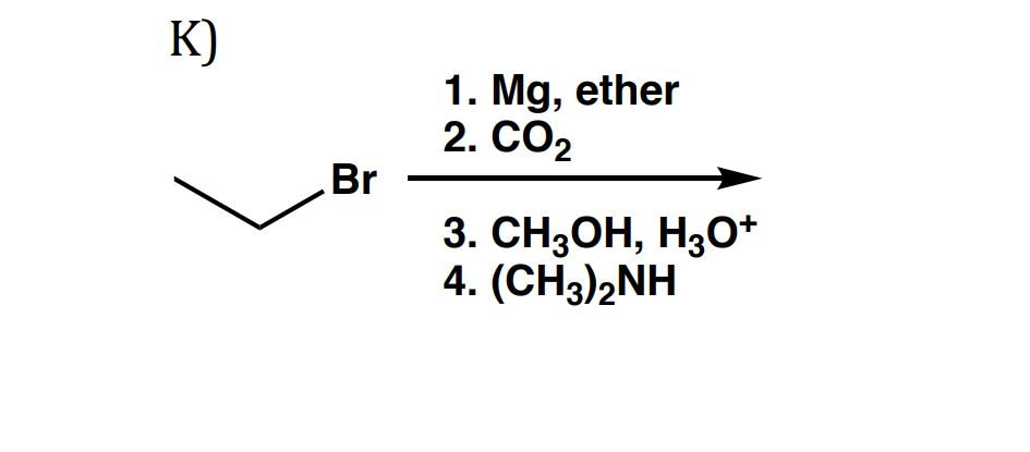 Solved 1 Mg Ether 2 Co2 3 Ch2oh H30 4 Ch32nh 2737